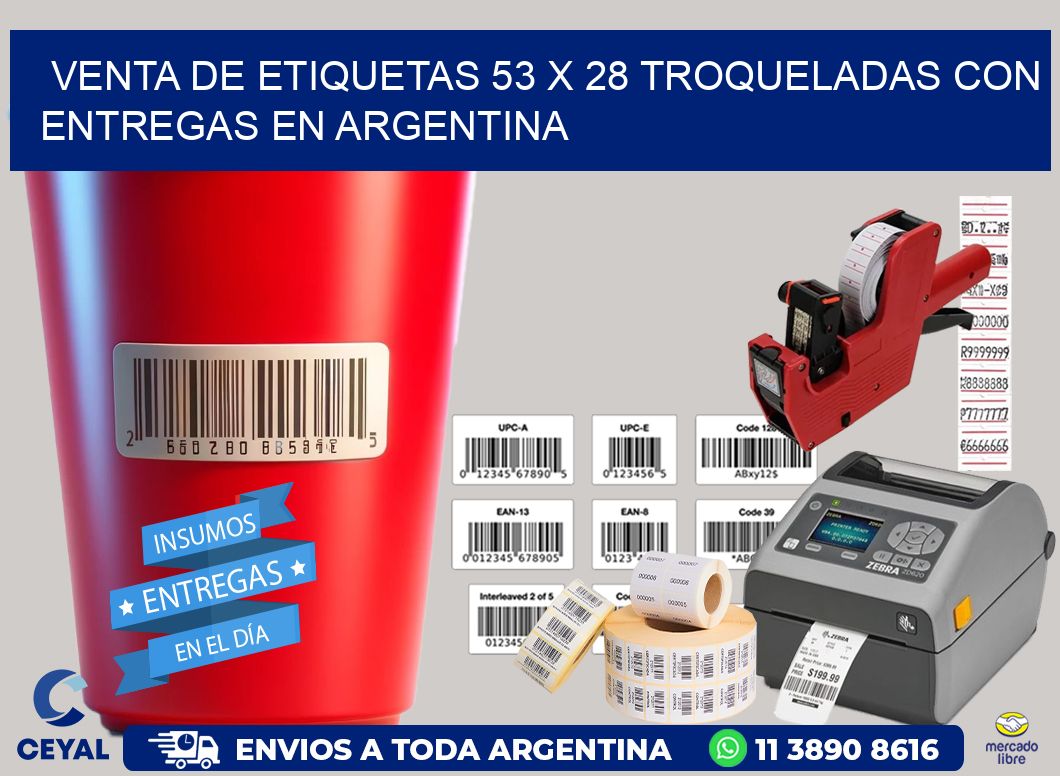 Venta de etiquetas 53 x 28 troqueladas con entregas en Argentina