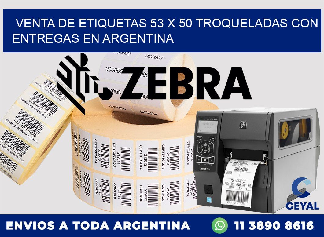 Venta de etiquetas 53 x 50 troqueladas con entregas en Argentina