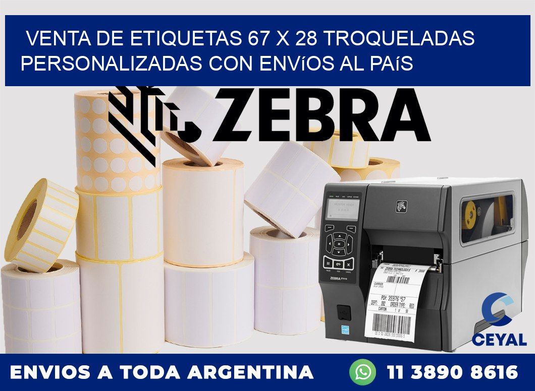 Venta de etiquetas 67 x 28 troqueladas personalizadas con envíos al país