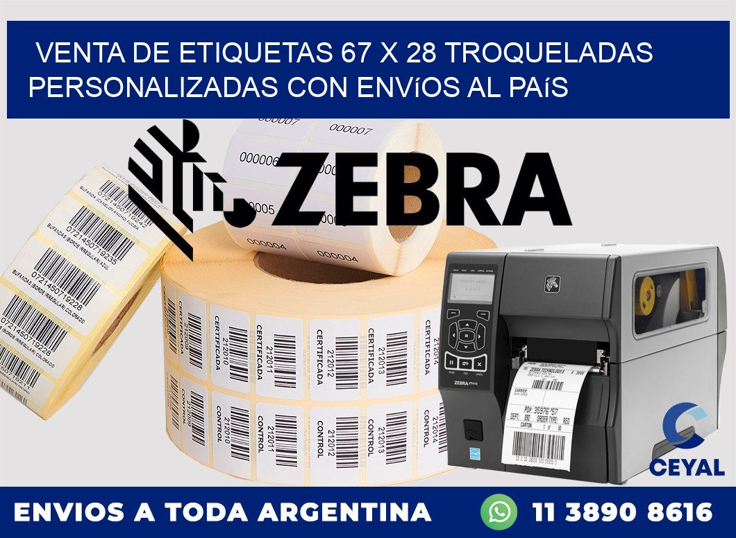 Venta de etiquetas 67 x 28 troqueladas personalizadas con envíos al país