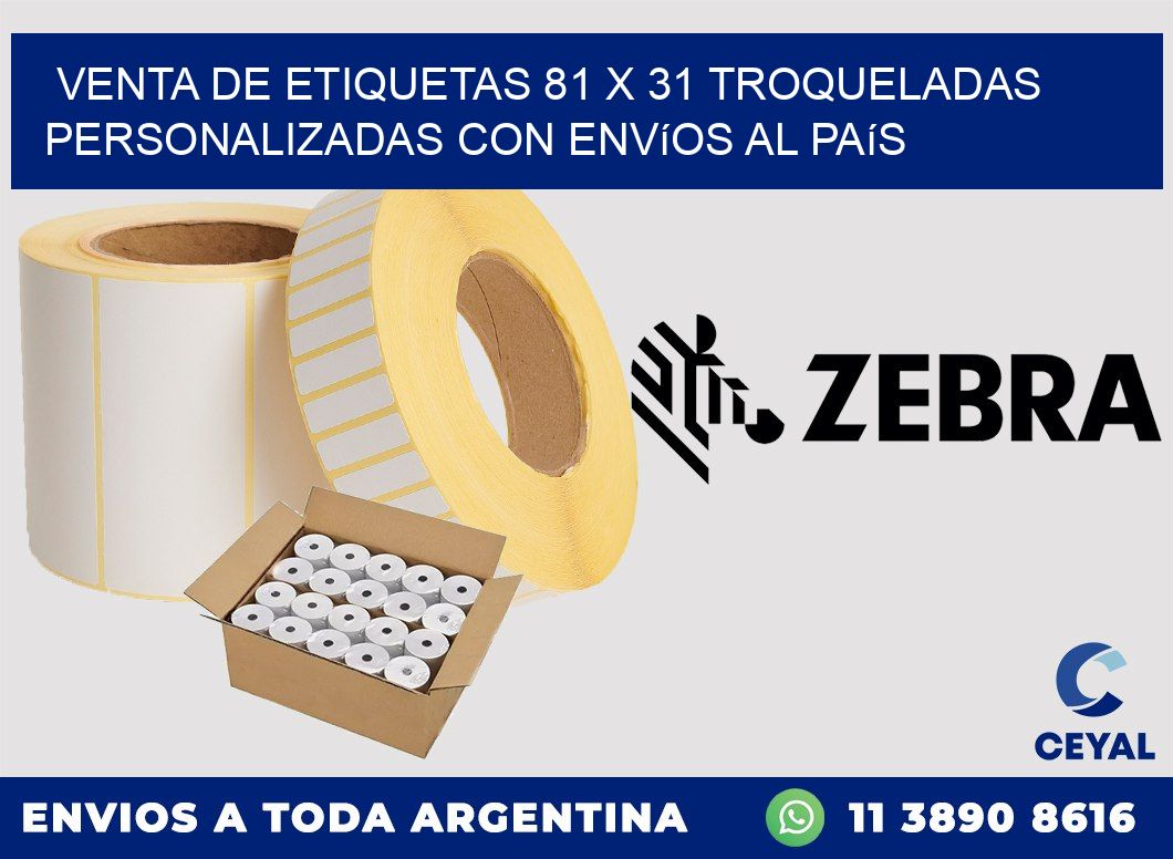 Venta de etiquetas 81 x 31 troqueladas personalizadas con envíos al país