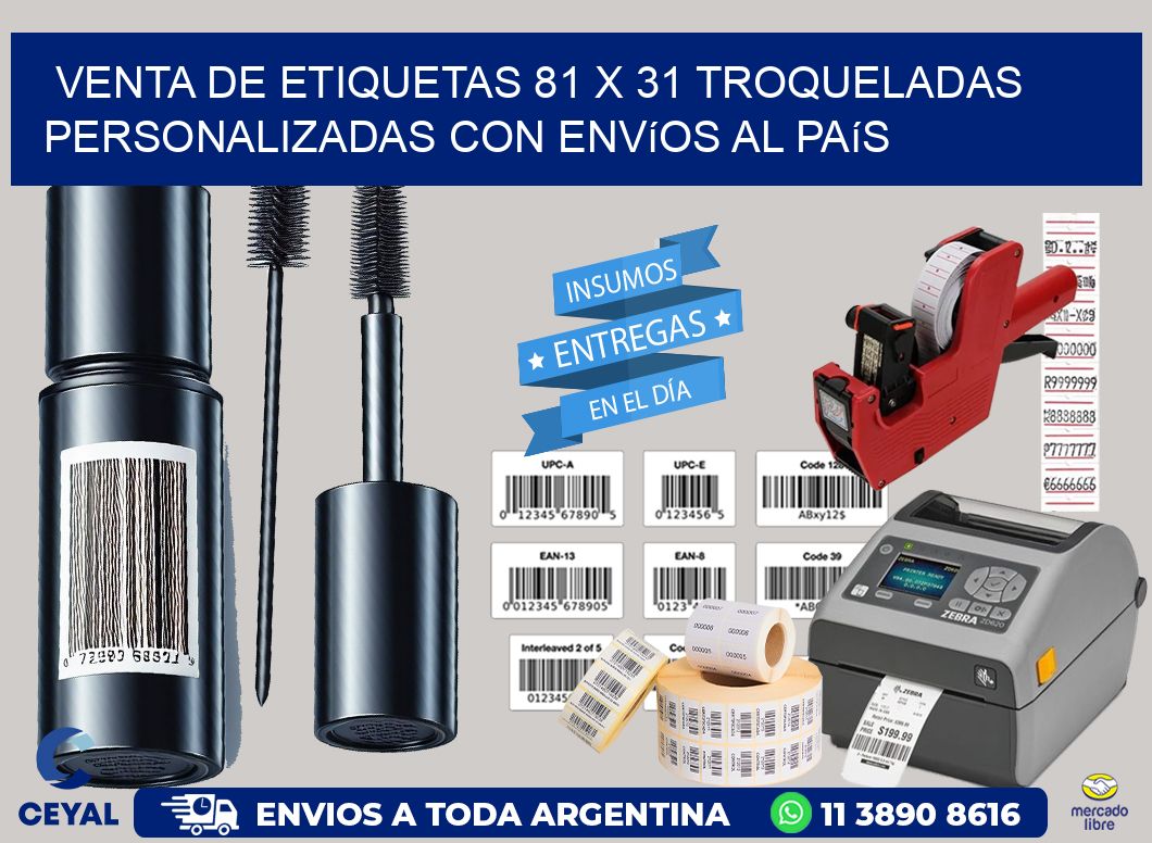 Venta de etiquetas 81 x 31 troqueladas personalizadas con envíos al país