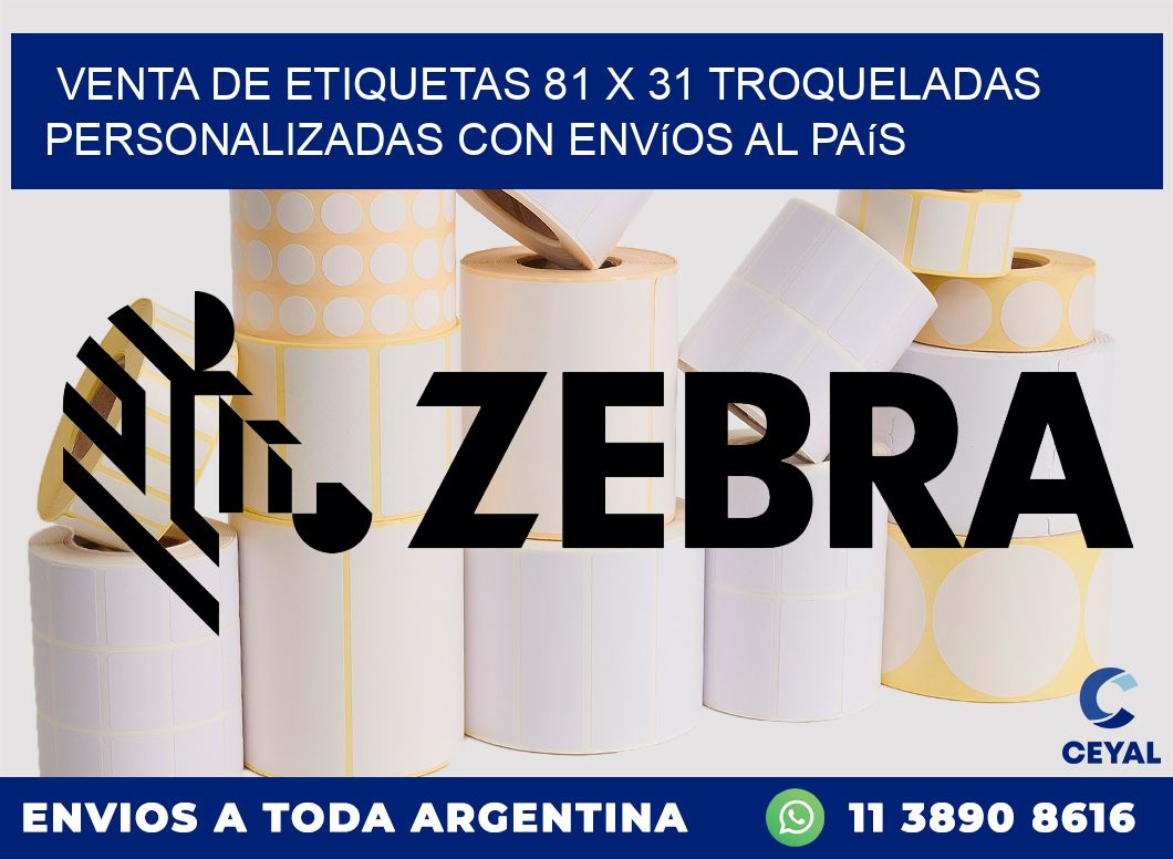 Venta de etiquetas 81 x 31 troqueladas personalizadas con envíos al país