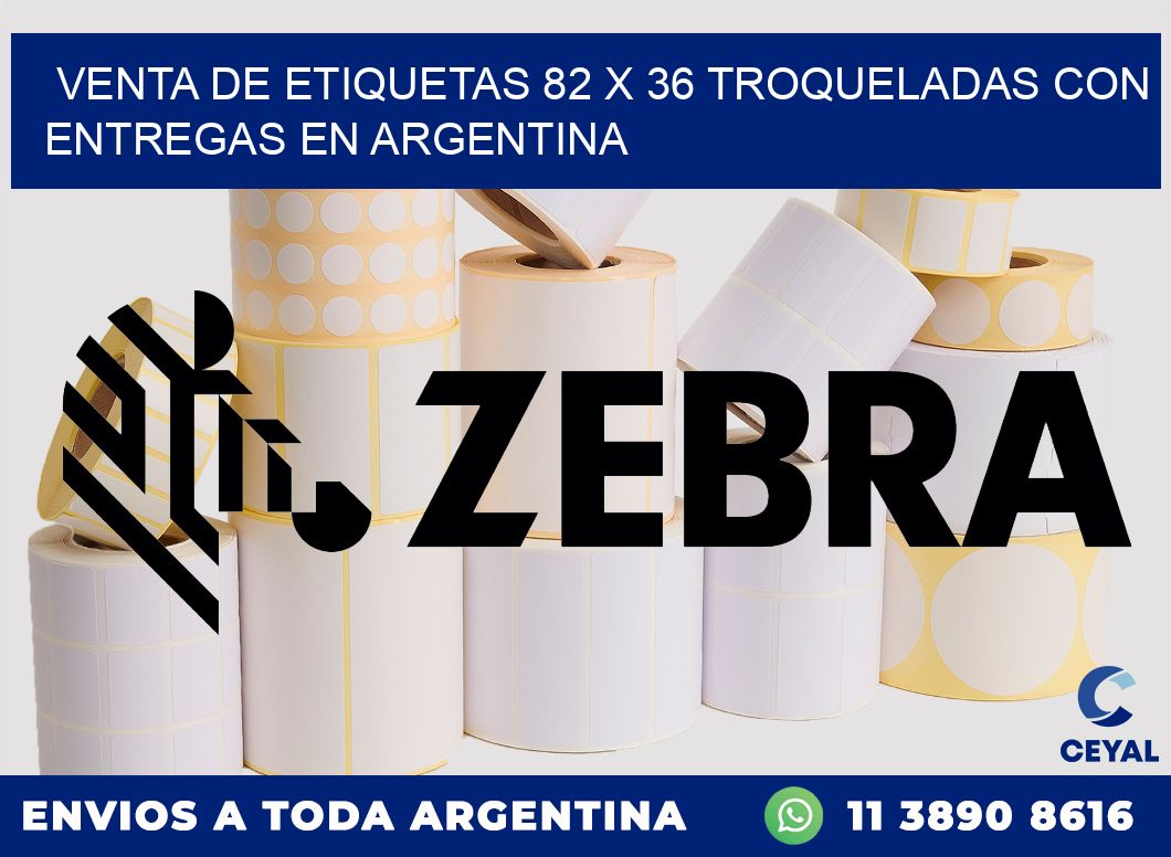 Venta de etiquetas 82 x 36 troqueladas con entregas en Argentina