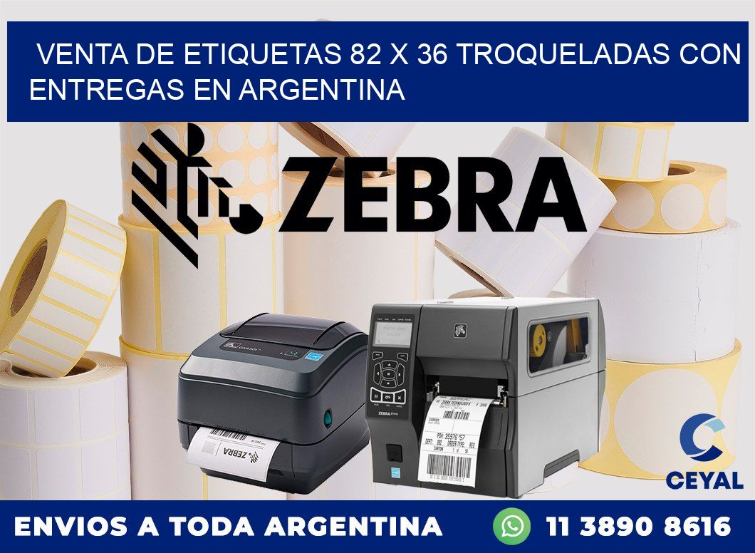Venta de etiquetas 82 x 36 troqueladas con entregas en Argentina