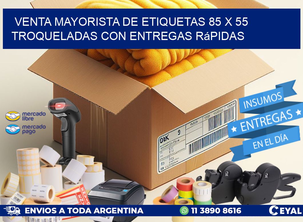 Venta mayorista de etiquetas 85 x 55 troqueladas con entregas rápidas