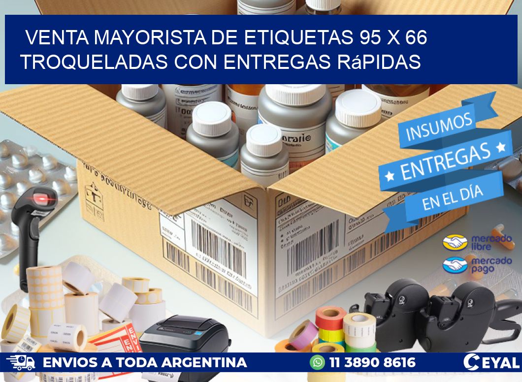 Venta mayorista de etiquetas 95 x 66 troqueladas con entregas rápidas