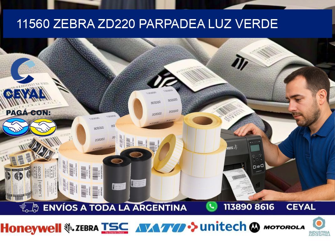 11560 Zebra ZD220 parpadea luz verde