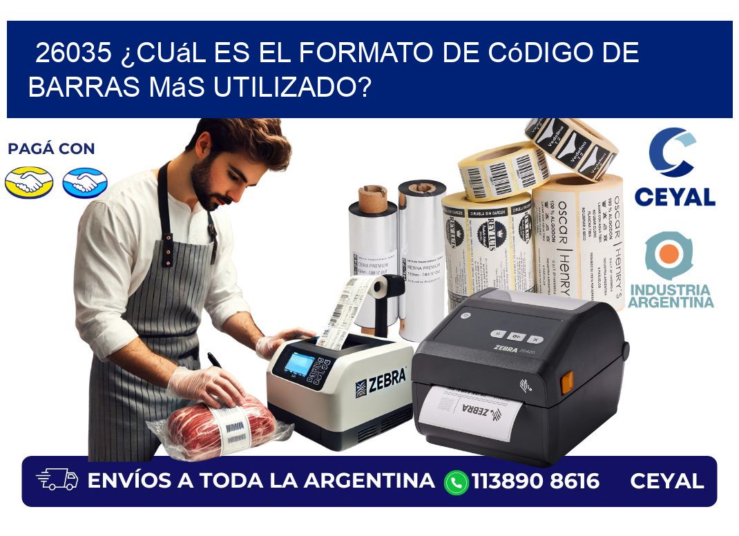 26035 ¿Cuál es el formato de código de barras más utilizado?