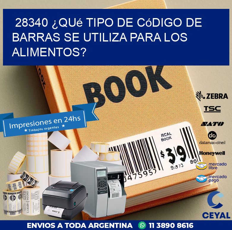 28340 ¿Qué tipo de código de barras se utiliza para los alimentos?