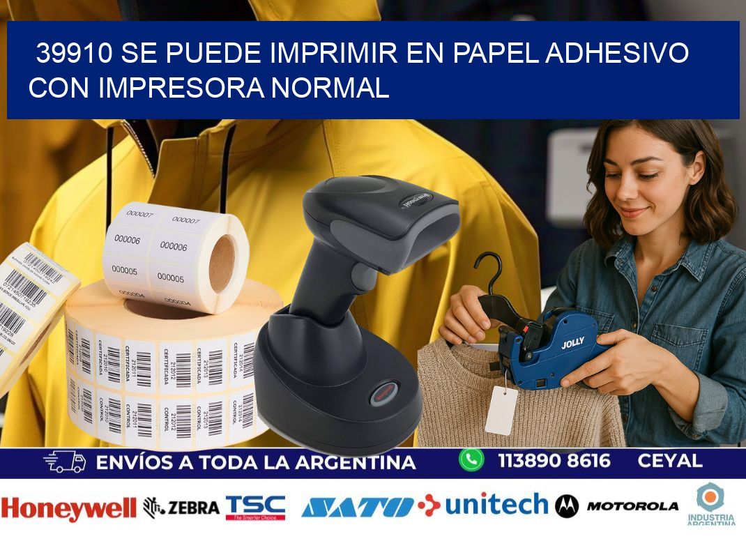 39910 Se puede imprimir en papel adhesivo con impresora normal