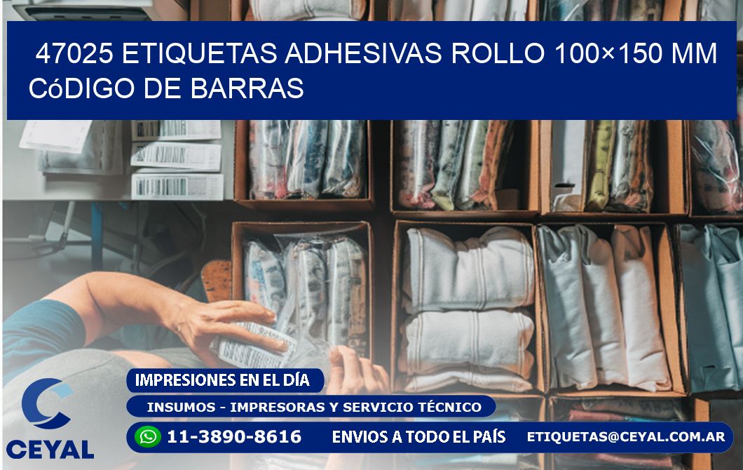 47025 etiquetas adhesivas rollo 100×150 mm código de barras