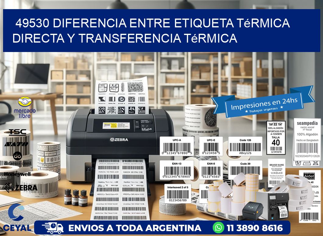 49530 diferencia entre etiqueta térmica directa y transferencia térmica