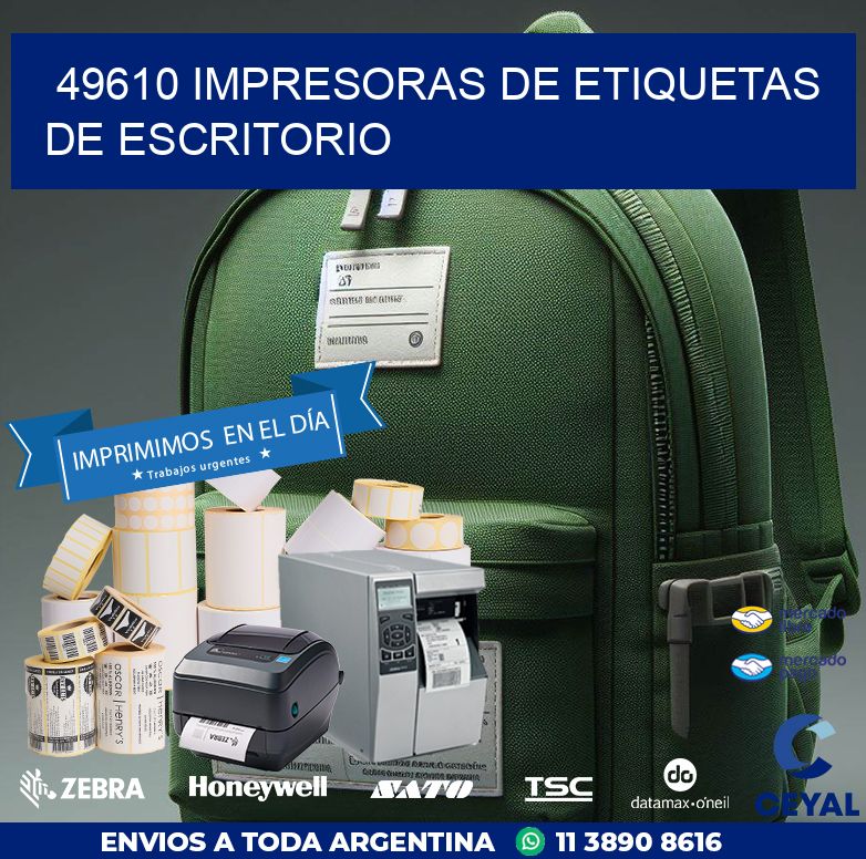 49610 impresoras de etiquetas de escritorio