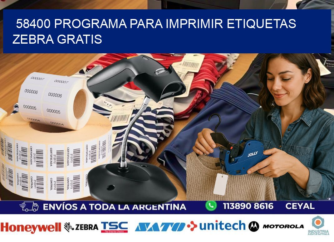 58400 Programa para imprimir etiquetas Zebra gratis