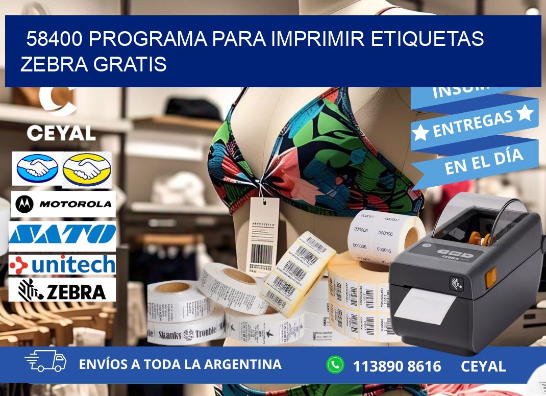 58400 Programa para imprimir etiquetas Zebra gratis