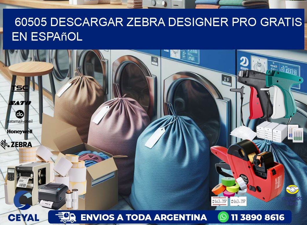 60505 Descargar Zebra Designer Pro gratis en Español