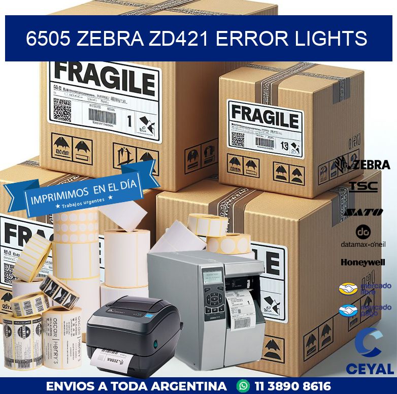 6505 Zebra ZD421 error lights