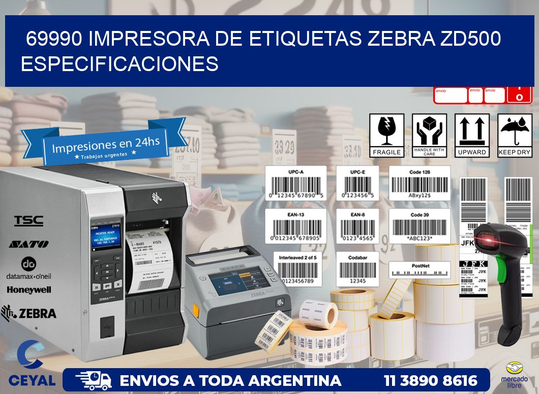 69990 impresora de etiquetas Zebra ZD500 especificaciones