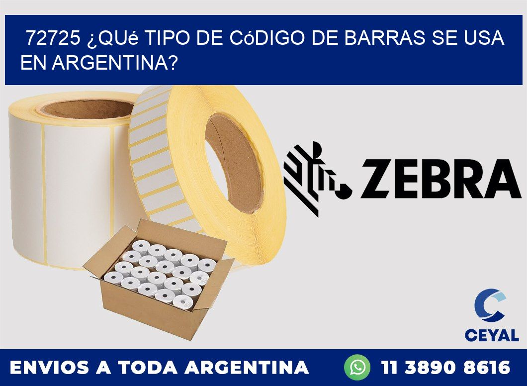 72725 ¿Qué tipo de código de barras se usa en Argentina?