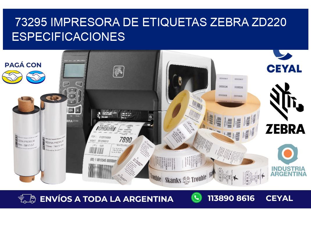 73295 impresora de etiquetas Zebra ZD220 especificaciones