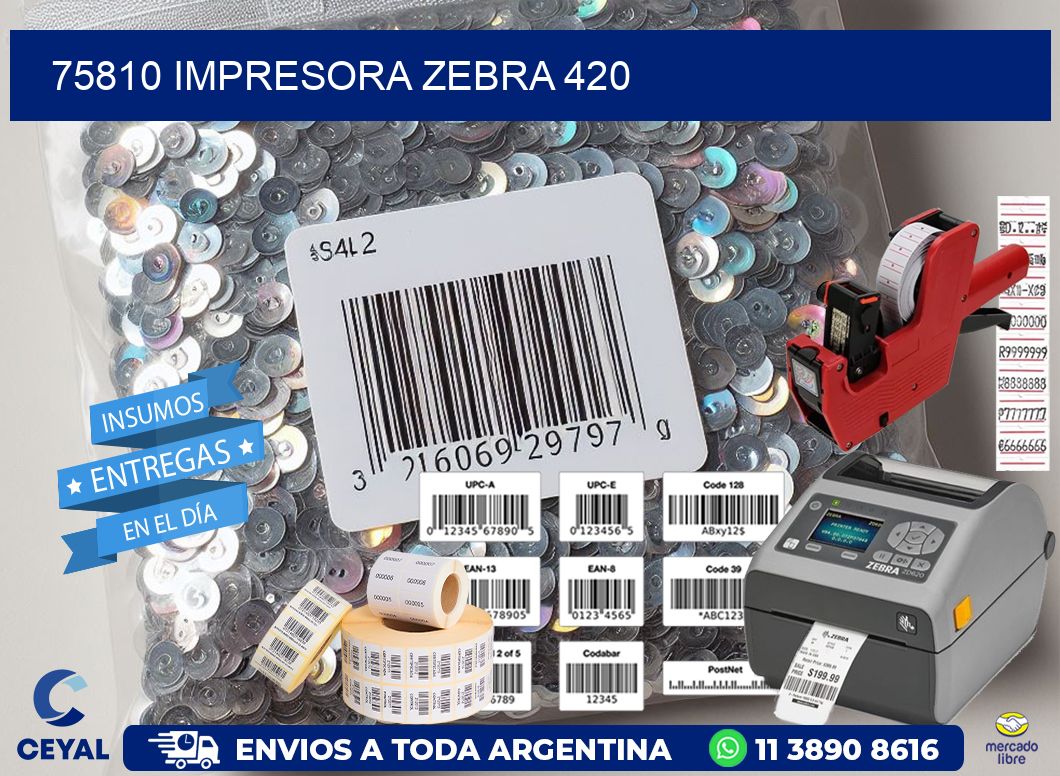 75810 impresora zebra 420