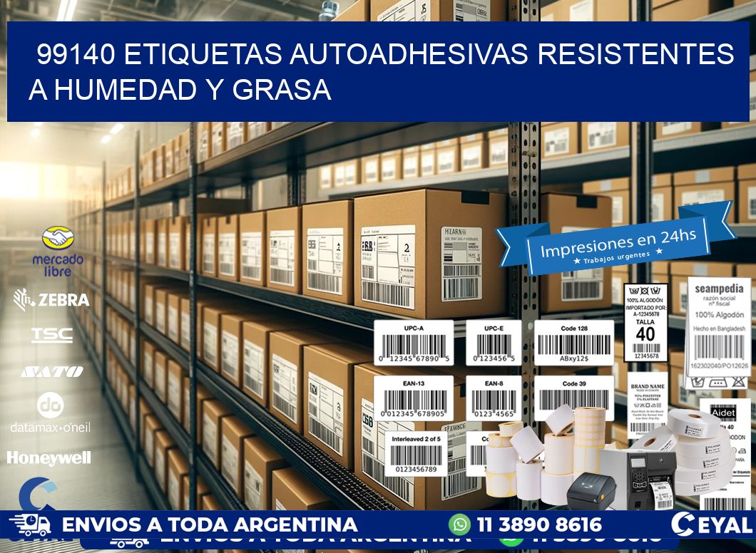 99140 etiquetas autoadhesivas resistentes a humedad y grasa