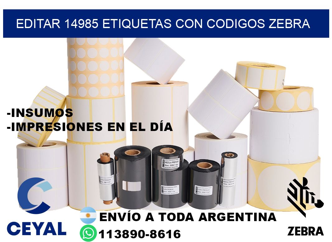 EDITAR 14985 ETIQUETAS CON CODIGOS ZEBRA