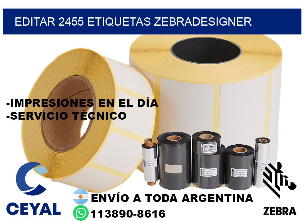 EDITAR 2455 ETIQUETAS ZEBRADESIGNER