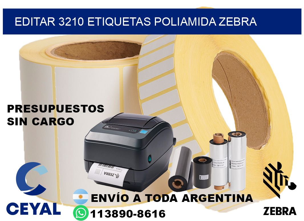 EDITAR 3210 ETIQUETAS POLIAMIDA ZEBRA