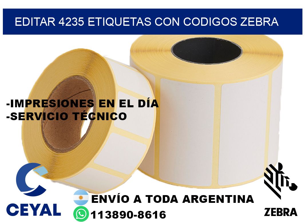 EDITAR 4235 ETIQUETAS CON CODIGOS ZEBRA