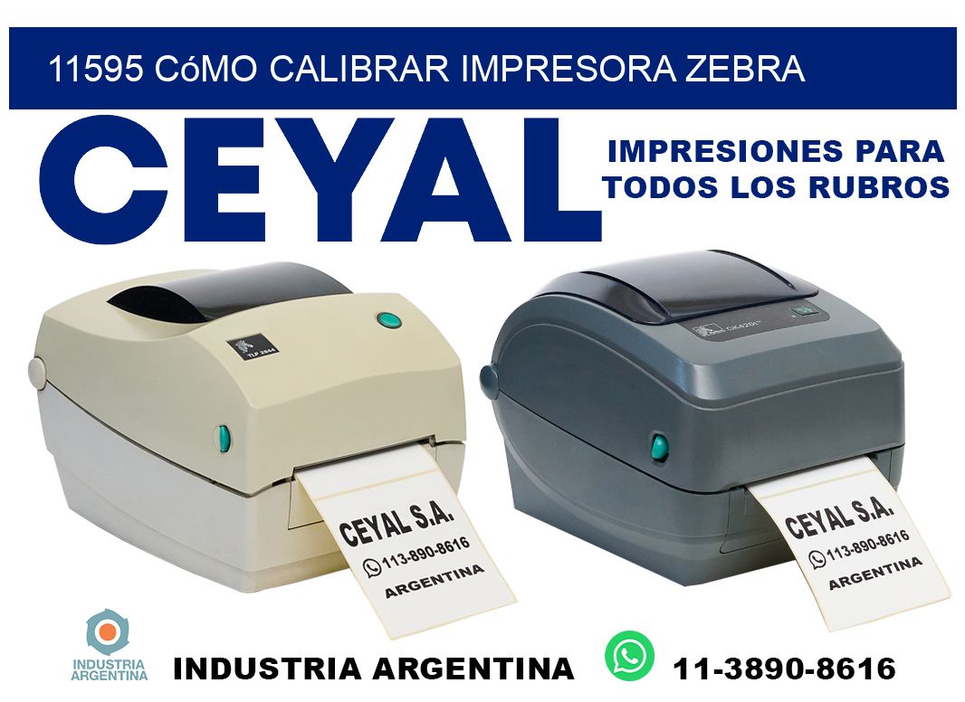 11595 cómo calibrar impresora zebra