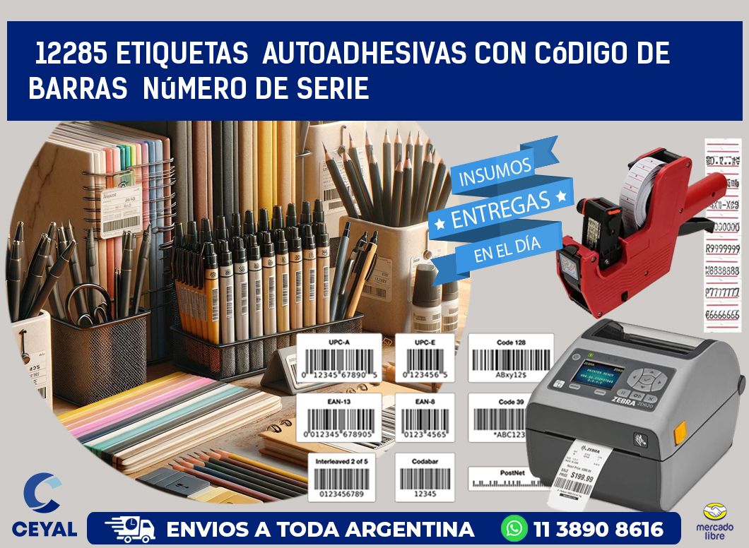 12285 etiquetas  autoadhesivas con código de barras  número de serie