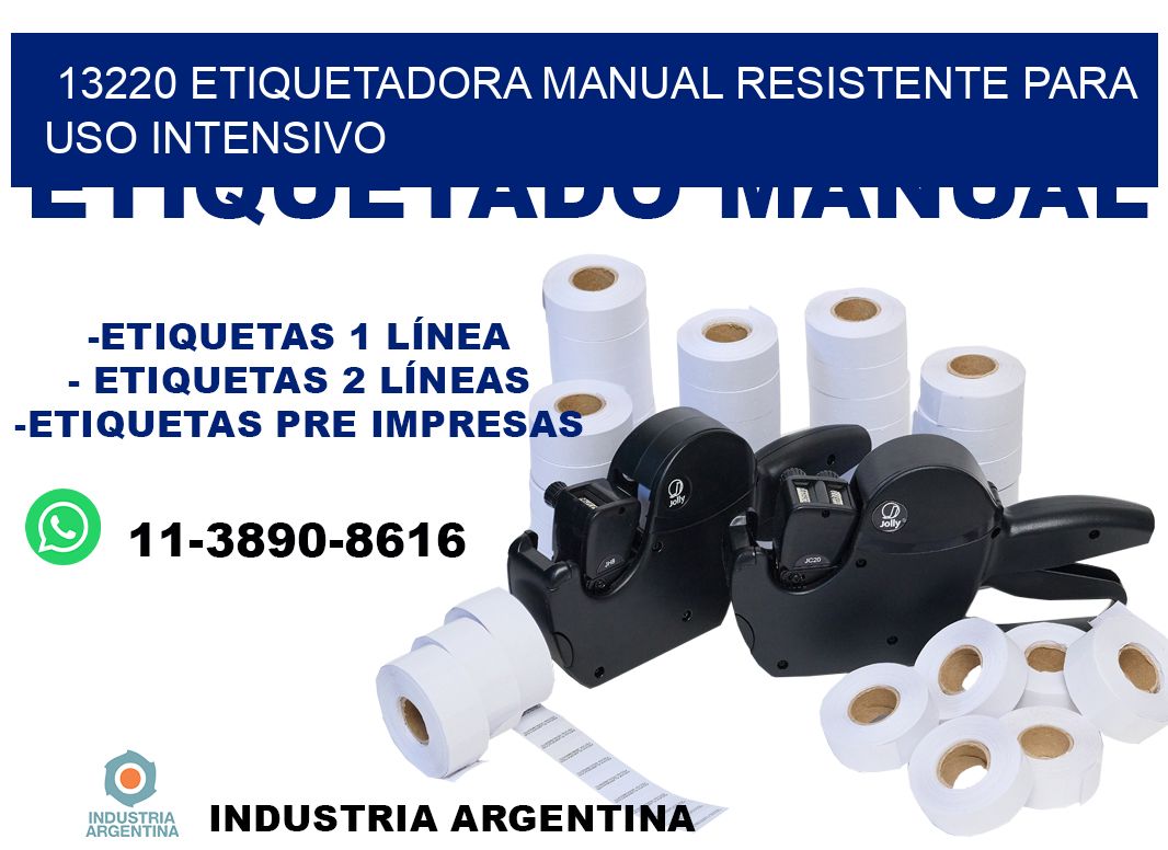 13220 etiquetadora manual resistente para uso intensivo