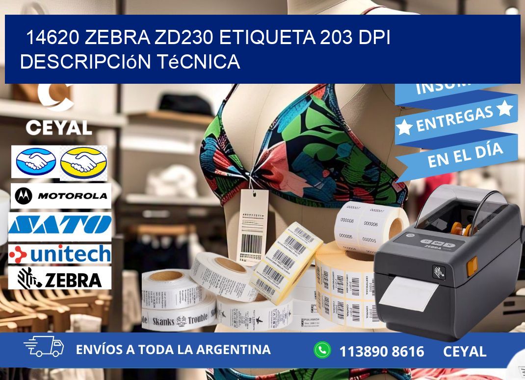 14620 Zebra ZD230 etiqueta 203 dpi descripción técnica