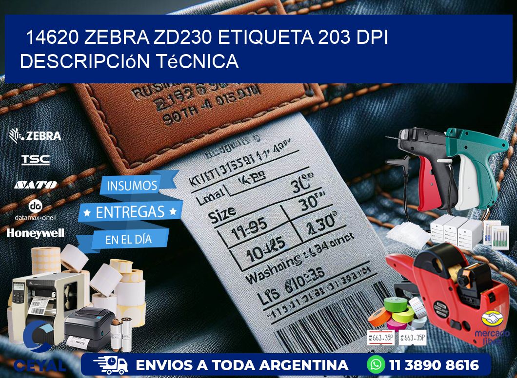 14620 Zebra ZD230 etiqueta 203 dpi descripción técnica