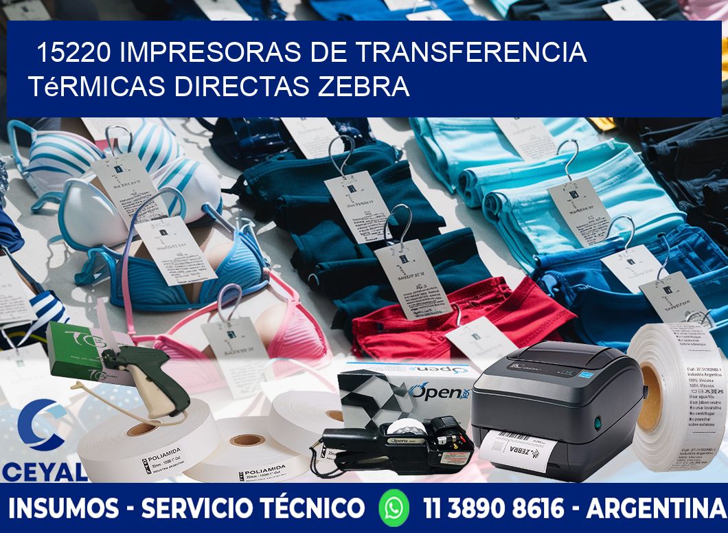 15220 impresoras de Transferencia térmicas directas zebra