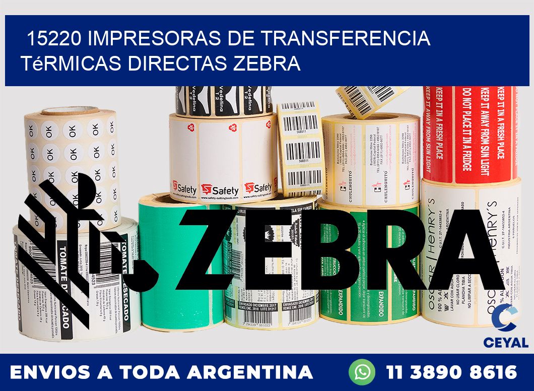 15220 impresoras de Transferencia térmicas directas zebra
