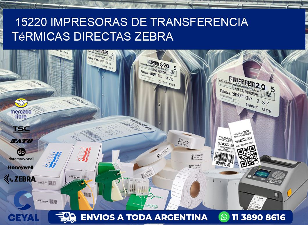 15220 impresoras de Transferencia térmicas directas zebra