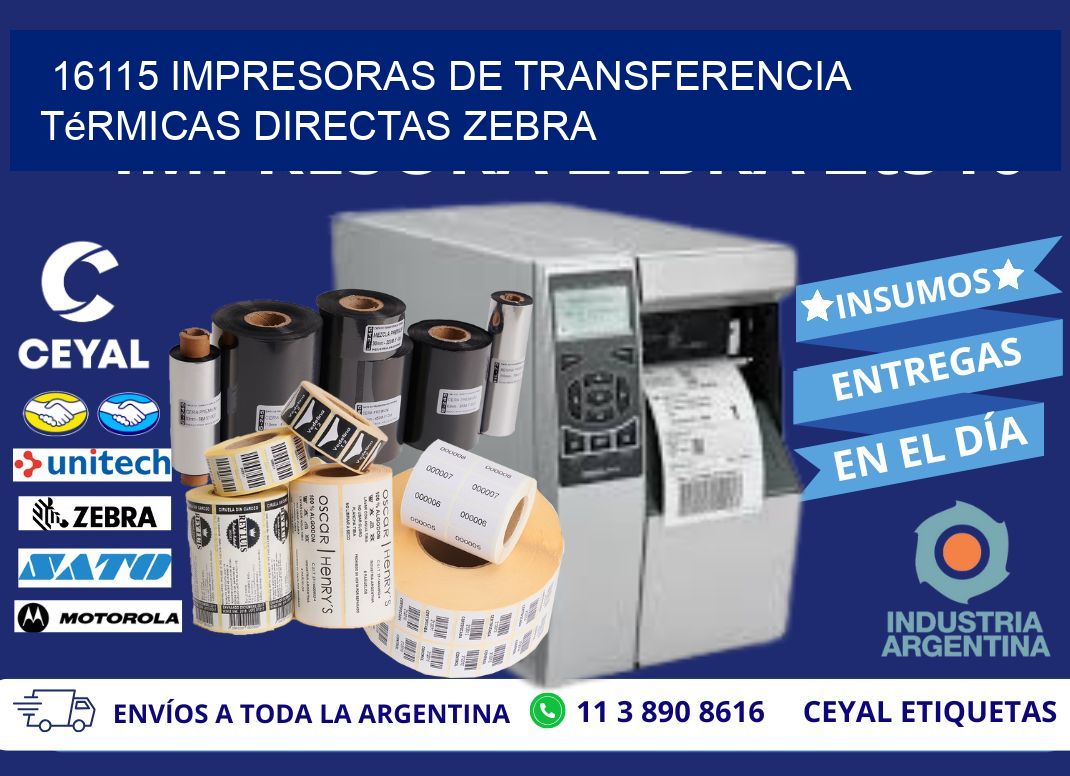 16115 impresoras de Transferencia  térmicas directas zebra