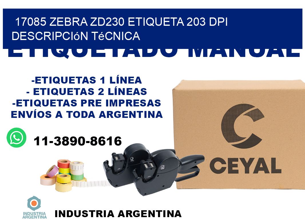 17085 Zebra ZD230 etiqueta 203 dpi descripción técnica