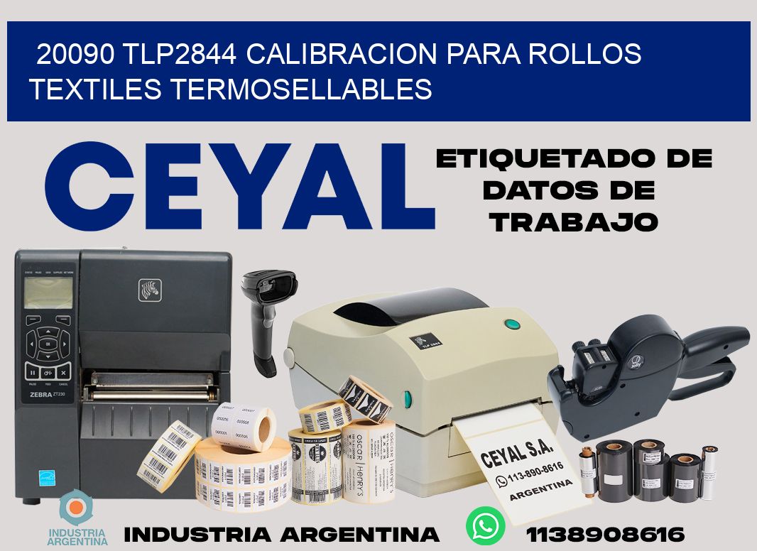 20090 tlp2844 calibracion para rollos textiles termosellables