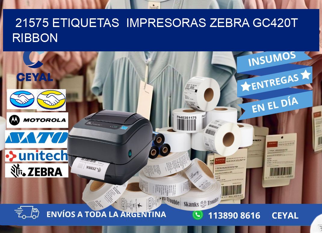 21575 etiquetas  impresoras zebra gc420t ribbon
