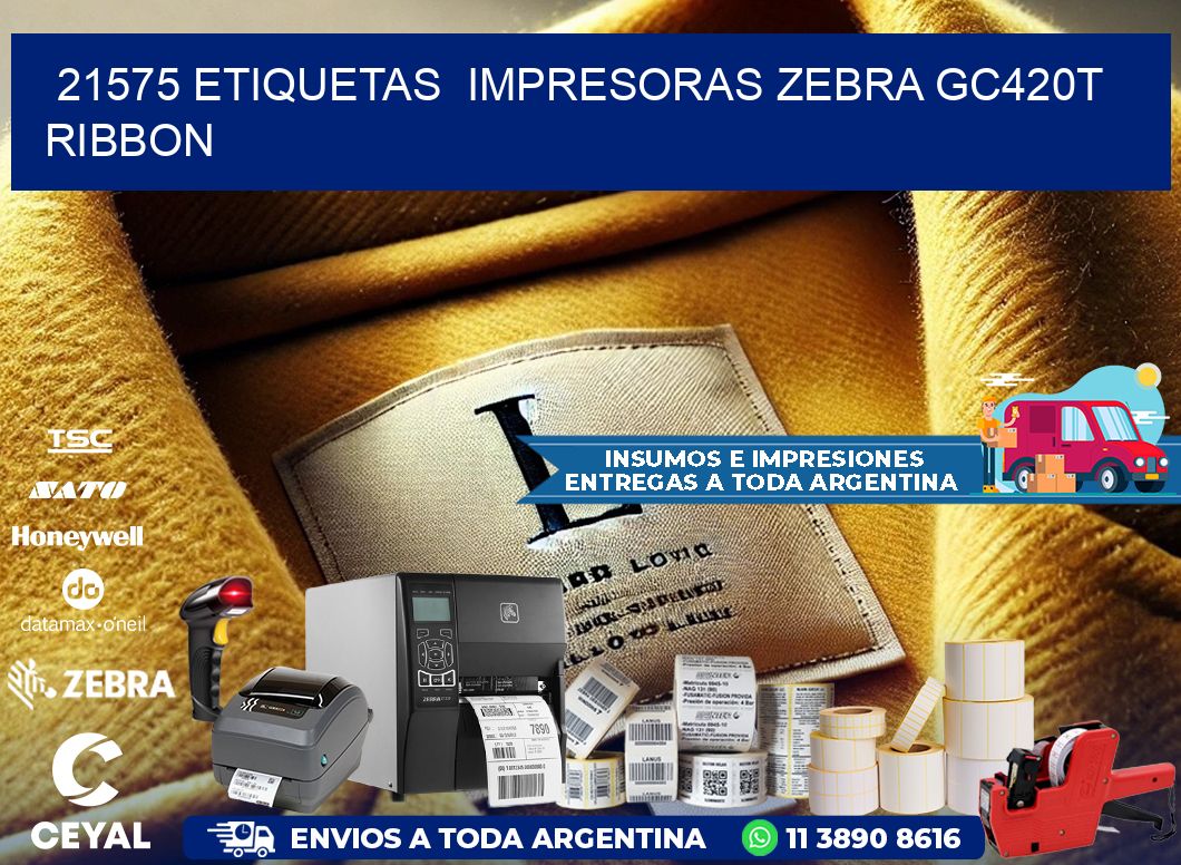 21575 etiquetas  impresoras zebra gc420t ribbon