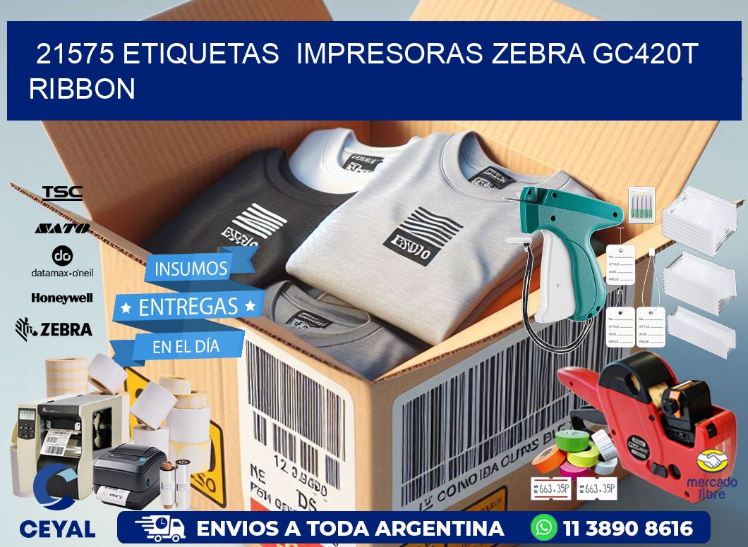 21575 etiquetas  impresoras zebra gc420t ribbon
