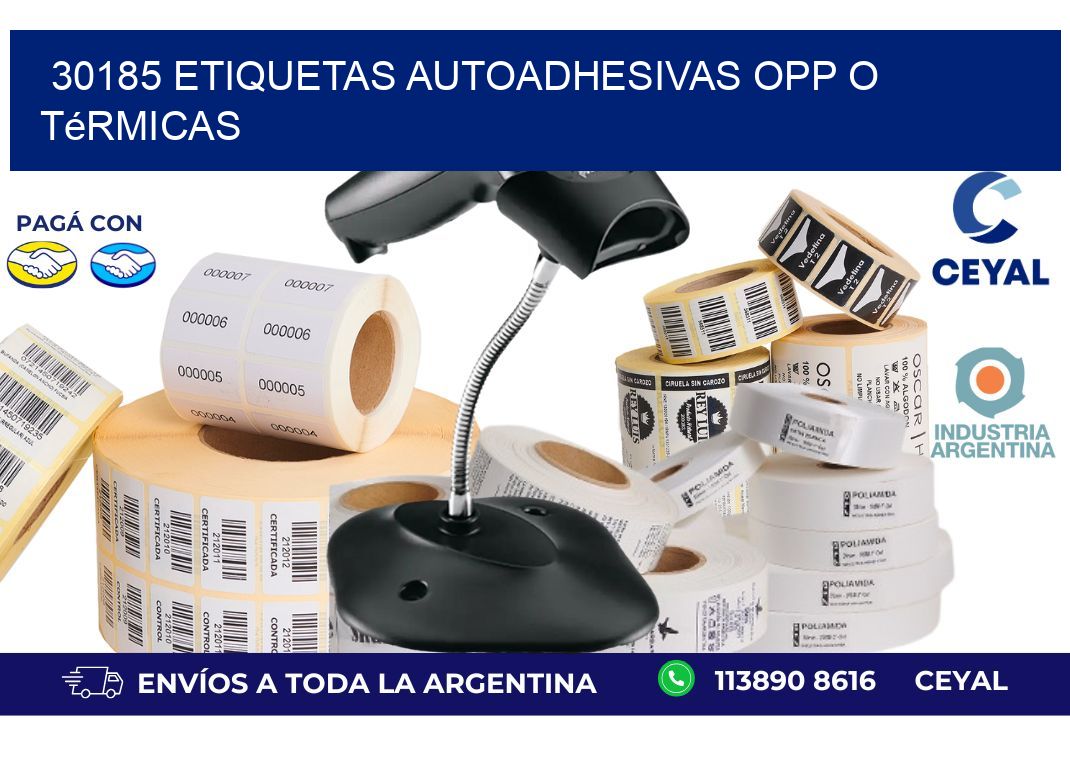 30185 etiquetas autoadhesivas opp o térmicas