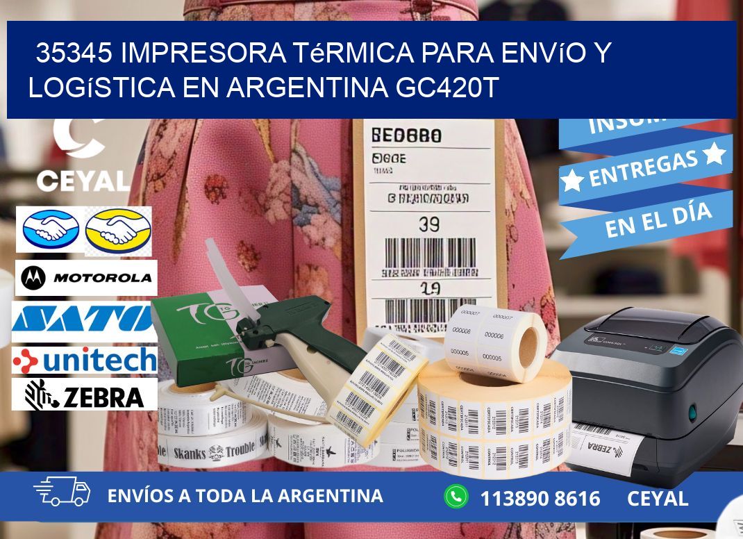 35345 impresora térmica para envío y logística en Argentina GC420T