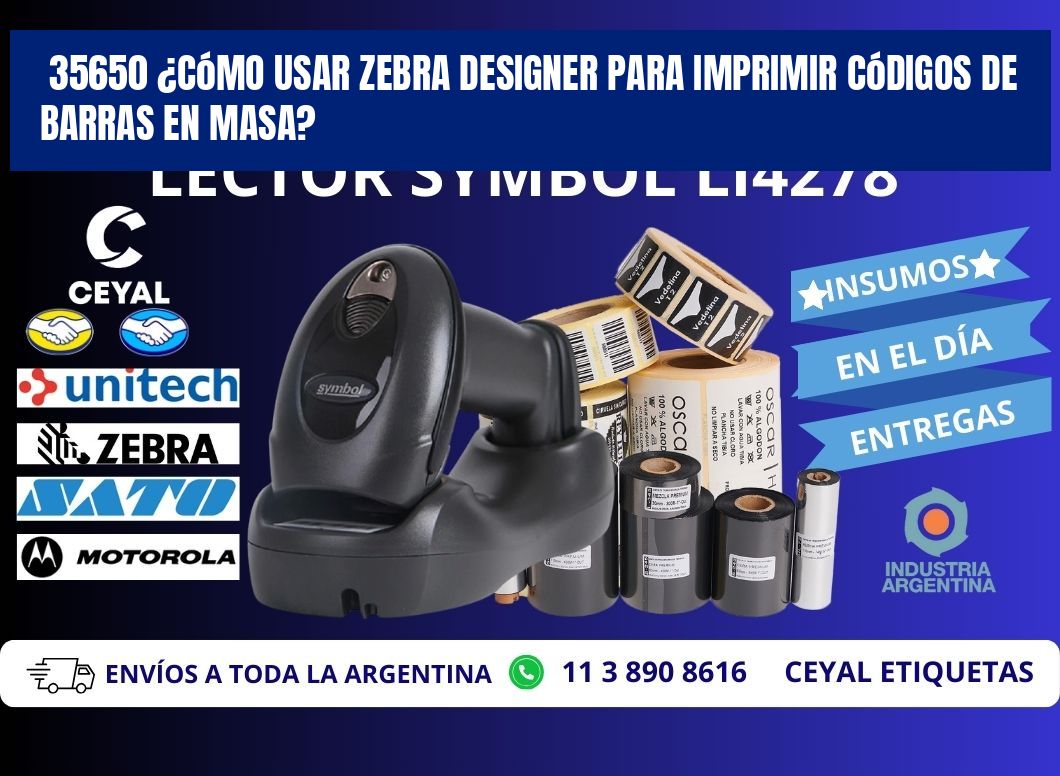 35650 ¿Cómo usar Zebra Designer para imprimir códigos de barras en masa?