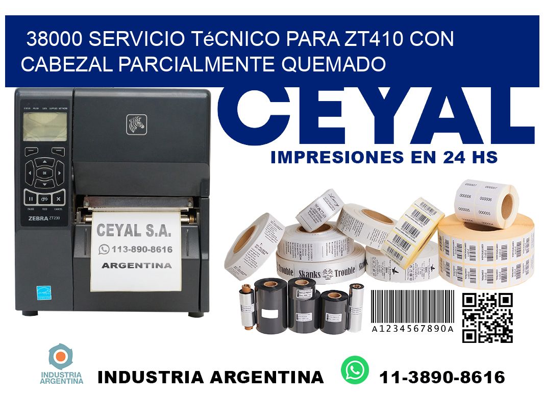 38000 servicio técnico para zt410 con cabezal parcialmente quemado