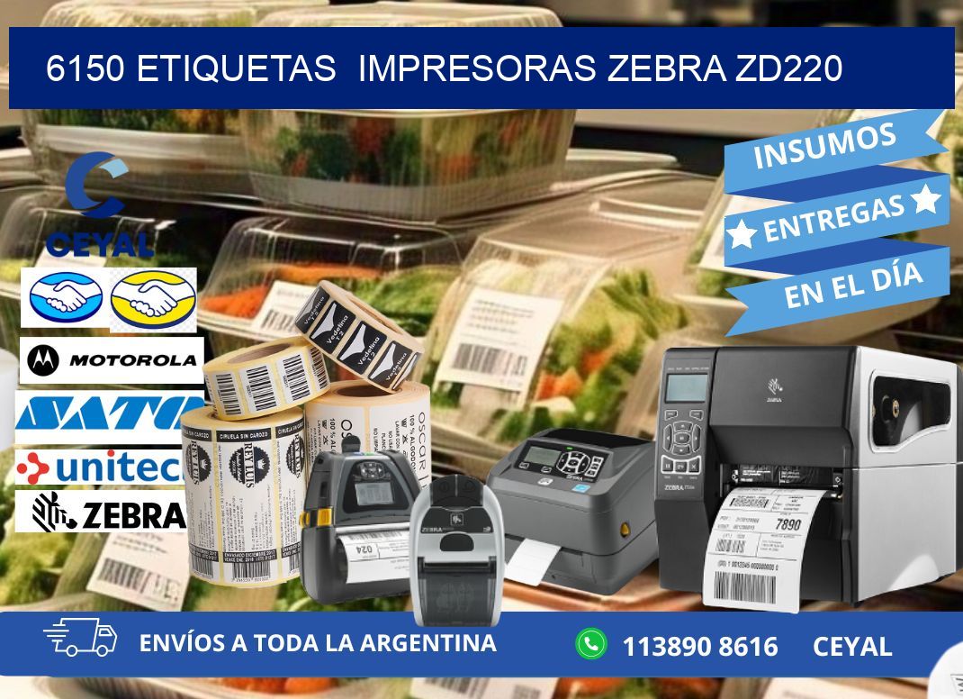 6150 etiquetas  impresoras zebra zd220